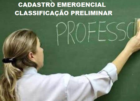 CADASTRO EMERGENCIAL INSCRIES DEFERIDAS, INDEFERIDAS E CLASSIFICAO PRELIMINAR