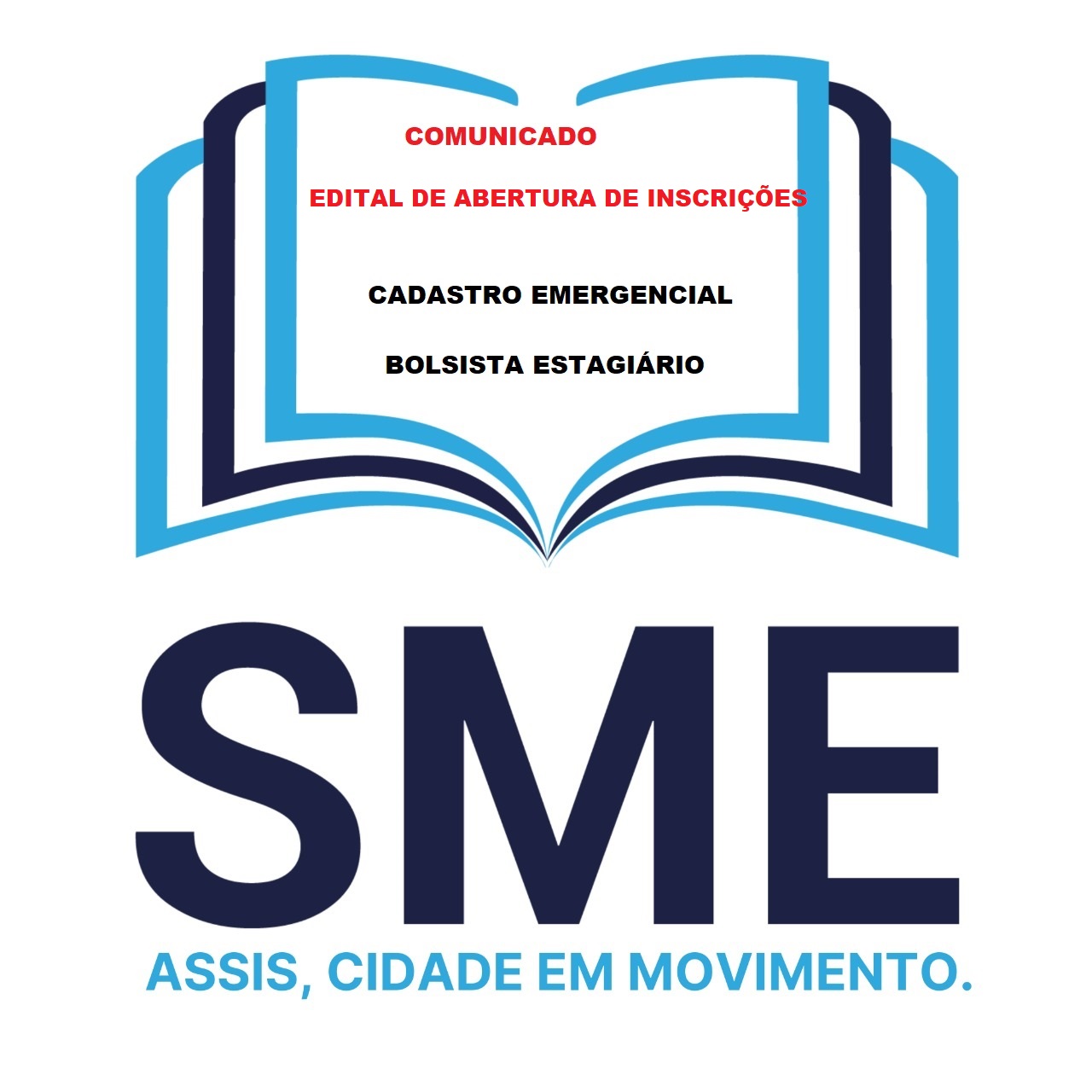 EDITAL SME N 06/2022 - CADASTRO EMERGENCIAL BOLSISTA ESTAGIRIO