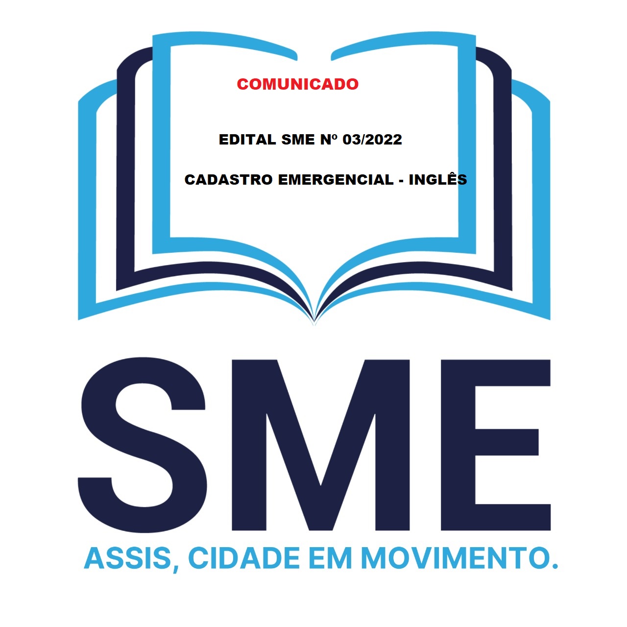 EDITAL SME N 03/2022 - CADASTRO EMERGENCIAL - INGLS