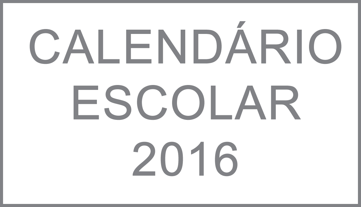 CALENDRIO ESCOLAR - 2016